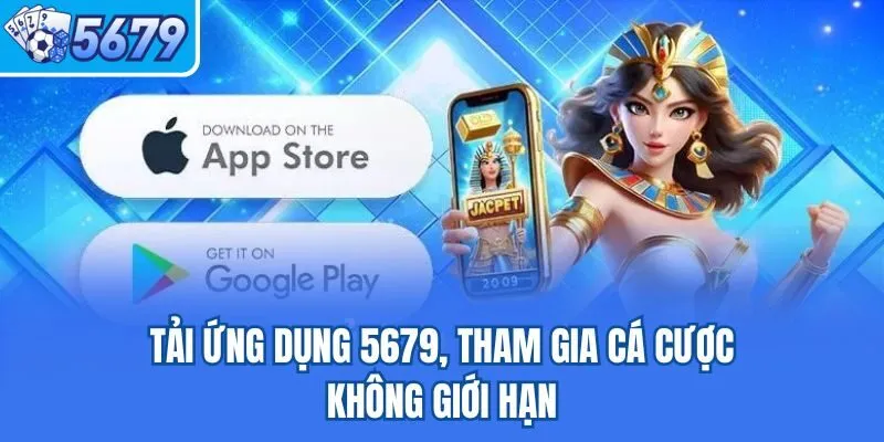 Tải ứng dụng 5679, tham gia cá cược không giới hạn